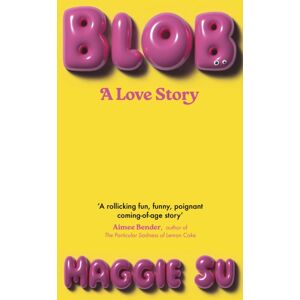 Hodder & Stoughton Blob : A Love Story