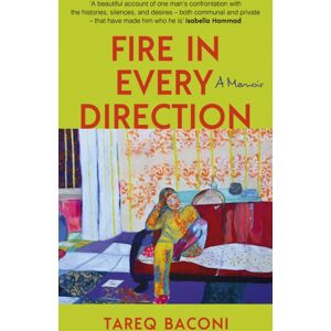 Hodder & Stoughton Fire In Every Direction : A Memoir