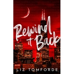 Hodder & Stoughton Rewind It Back : The Brand 2025 Sports Romance From The selling Author Of Mile High: With Second-Chance Romance, Found Family, And A Lot Of Spice…