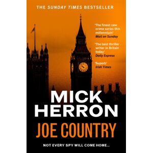 John Murray Press Joe Country : The selling Thrillers That Inspired The Hit Apple Tv+ Show Slow Horses (Slough House Thriller 6)