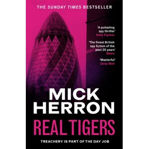 John Murray Press Real Tigers : The selling Thrillers That Inspired The Hit Apple Tv+ Show Slow Horses (Slough House Thriller 3)