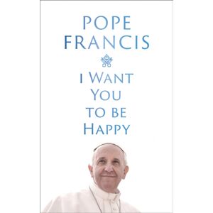 Hodder & Stoughton I Want You To Be Happy
