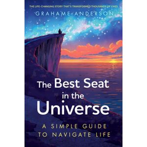 John Murray Press The Seat In The Universe : The Uplifting, Life-Enhancing Story That Has Changed Thousands Of Lives