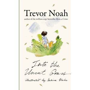 John Murray Press Into The Uncut Grass : The Instant York Times seller