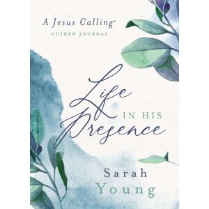 Thomas Nelson Publishers Life In His Presence : A Jesus Calling Guided Journal (A 100-Day Devotional)