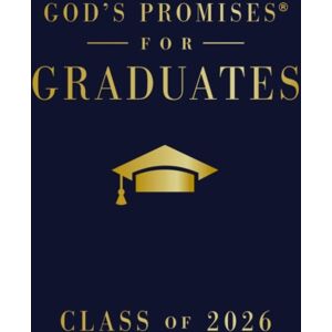Thomas Nelson Publishers God'S Promises For Graduates: Class Of 2026 - Navy Nkjv : King James Version