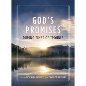 Thomas Nelson Publishers God'S Promises During Times Of Trouble : Encouragement And Inspiration For Life'S Most Difficult Challenges