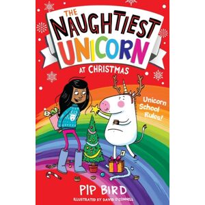 HarperCollins Publishers The Naughtiest Unicorn At Christmas