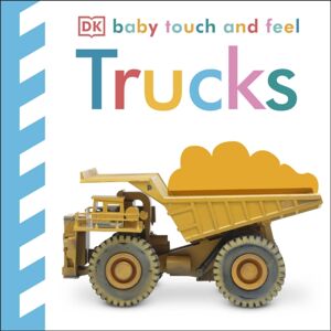 Dorling Kindersley Ltd Baby Touch And Feel Trucks