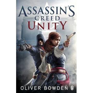 Penguin Books Ltd Unity : Assassin'S Creed Book 7
