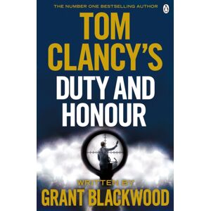 Penguin Books Ltd Tom Clancy'S Duty And Honour : Inspiration For The Thrilling Amazon Prime Series Jack Ryan