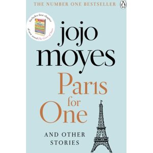 Penguin Books Ltd Paris For One And Other Stories : Discover The Author Of Me Before You, The Love Story That Captured A Million Hearts