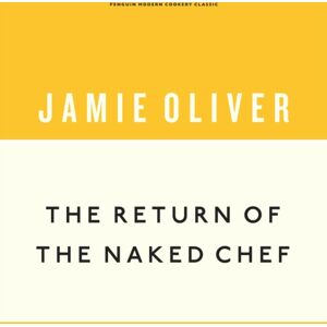 Penguin Books Ltd The Return Of The Naked Chef