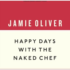 Penguin Books Ltd Happy Days With The Naked Chef