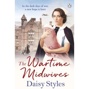 Penguin Books Ltd The Wartime Midwives
