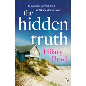 Penguin Books Ltd The Hidden Truth : The Gripping And Suspenseful Story Of Love, Heartbreak And One Devastating Confession