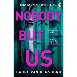 Penguin Books Ltd Nobody But Us : A Chilling And Unputdownable Revenge Thriller With A Jaw-Dropping Twist