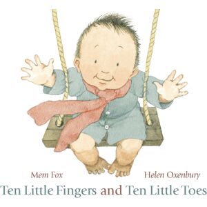 Walker Books Ltd Ten Little Fingers And Ten Little Toes : A Glorious Celebration Of The Differences And Similarities Between Babies The World Over, Told In Gentle Rhyme – In A Sturdy Board Book Format For Very Young C