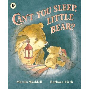 Walker Books Ltd Can'T You Sleep, Little Bear? : A Beloved Classic Picture Book About Night-Time Fears From The Legendary Author Of Owl Babies, Perfect For Little Bears And Their Dads To Share At Bedtime