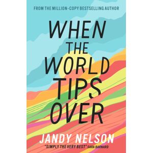 Walker Books Ltd When The World Tips Over : Amazon Editors' #1 Teen And Ya Pick