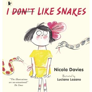 Walker Books Ltd I (Don'T) Like Snakes