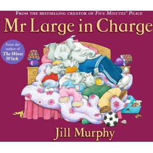 Walker Books Ltd Mr Large In Charge : A Large Family Story From The Creator Of Five Minutes' Peace