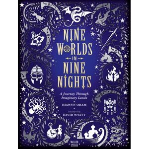 Walker Books Ltd Nine Worlds In Nine Nights: A Journey Through Imaginary Lands
