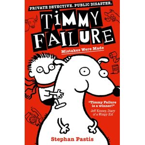 Walker Books Ltd Timmy Failure: Mistakes Were Made