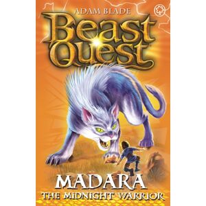Hachette Children's Group Beast Quest: Madara The Midnight Warrior : Series 7 Book 4