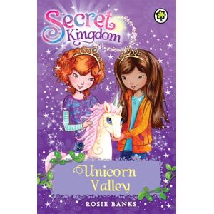Hachette Children's Group Secret Kingdom: Unicorn Valley : Book 2