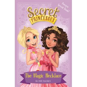Hachette Children's Group Secret Princesses: The Magic Necklace – Bumper Special Book! : Book 1