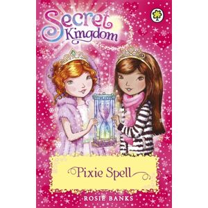 Hachette Children's Group Secret Kingdom: Pixie Spell : Book 34