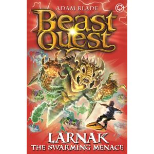 Hachette Children's Group Beast Quest: Larnak The Swarming Menace : Series 22 Book 2