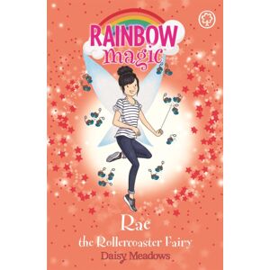 Hachette Children's Group Rainbow Magic: Rae The Rollercoaster Fairy : The Funfair Fairies Book 1