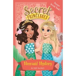 Hachette Children's Group Secret Princesses: Mermaid Mystery : Book 17 Bumper Special