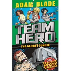 Hachette Children's Group Team Hero: The Secret Jungle : Series 4 Book 1
