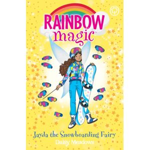 Hachette Children's Group Rainbow Magic: Jayda The Snowboarding Fairy : The Gold Medal Games Fairies Book 4