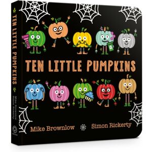 Hachette Children's Group Ten Little Pumpkins Board Book : The Perfect Picture Book For Halloween