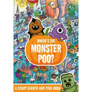 Hachette Children's Group Where'S The Monster Poo?