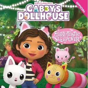 Hachette Children's Group Dreamworks Gabby'S Dollhouse: A Fairy-Tastic Sleepover