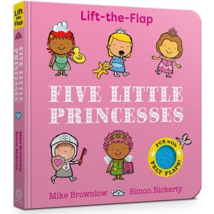 Hachette Children's Group Five Little Princesses : Lift-The-Flap