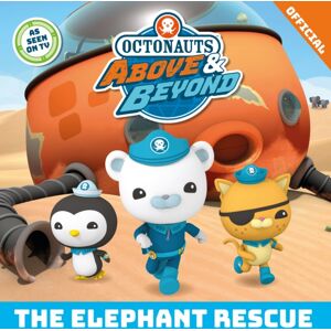 Hachette Children's Group Octonauts Above & Beyond: The Elephant Rescue