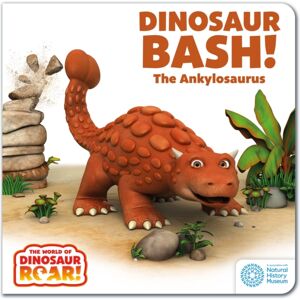 Hachette Children's Group The World Of Dinosaur Roar!: Dinosaur Bash! The Ankylosaurus: Book 11