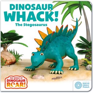 Hachette Children's Group The World Of Dinosaur Roar!: Dinosaur Whack! The Stegosaurus: Book 7