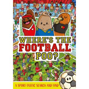Hachette Children's Group Where'S The Football Poo? : A Search And Find Book