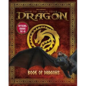 Hachette Children's Group Dreamworks' How To Train Your Dragon: Book Of Dragons : Official Movie Tie-In