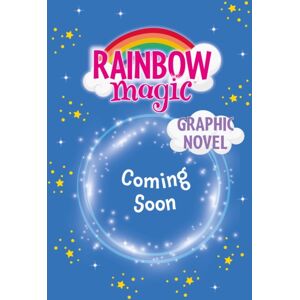 Hachette Children's Group Rainbow Magic Graphic Novel: Ruby The Red Fairy : The Rainbow Fairies Book 1