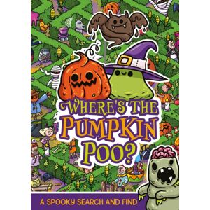 Hachette Children's Group Where'S The Pumpkin Poo? : A Pooptastic Halloween Search And Find
