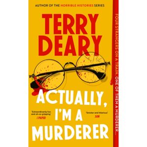 Little, Brown Book Group Actually, I'M A Murderer : A Gripping Murder Mystery From The Multimillion-Copy selling Author
