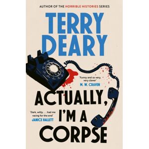 Little, Brown Book Group Actually, I'M A Corpse : A Hilarious Murder Mystery From The No. 1 Sunday Times selling Author